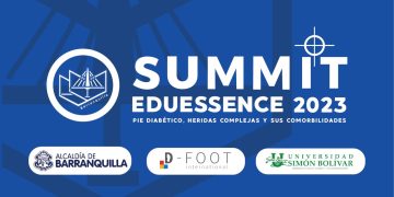Este viernes 18 de agosto inicia el Summit Eduessence 2023 Pie diabético, heridas complejas y sus comorbilidades