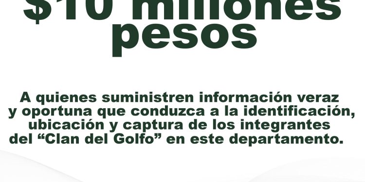 Ofensiva total contra el ‘Clan del Golfo’: Policía del Atlántico ofrece hasta $10 millones por información