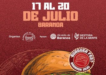 ¡Vuelve Burger Fest a Baranoa, la celebración de sabores que impulsa la economía local!