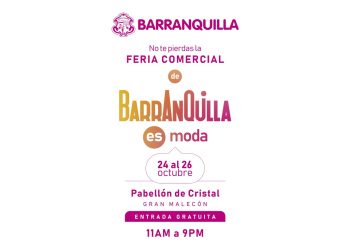 Este fin de semana se llevará a cabo la Feria Comercial de Barranquilla es Moda