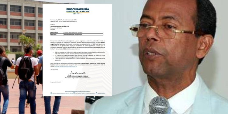 Procuraduría pone la lupa sobre la UniAtlántico tras nombramiento de Rafael Castillo: ¿se cumplió la sanción disciplinaria?