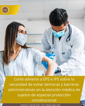 Corte exige a EPS e IPS garantizar atención médica sin obstáculos a personas vulnerables