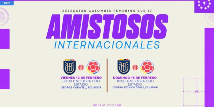 Amistosos internacionales: Selección Colombia Femenina Sub-17 enfrentará a Ecuador