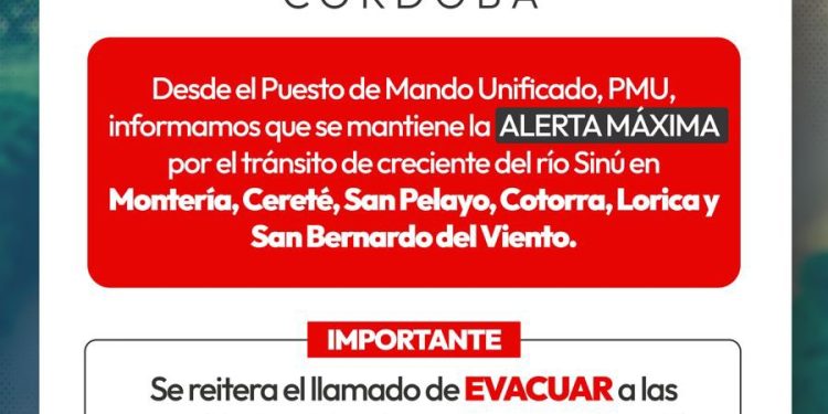 Ordenan evacuación inmediata en municipios ribereños por creciente súbita del río Sinú