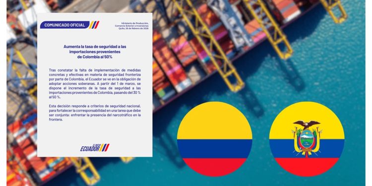 Ecuador eleva aranceles a importaciones colombianas al 50% por desacuerdos en seguridad