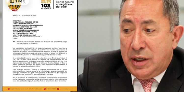 USO exige salida de Ricardo Roa de Ecopetrol y advierte movilización nacional