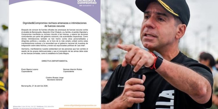 Dignidad & Compromiso rechaza amenazas contra Alejandro Char y pide acciones urgentes del Gobierno