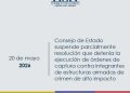 Consejo de Estado suspende parcialmente resolución sobre suspensión de órdenes de captura en el marco de la “Paz Total”