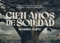 ¡MÁXIMA EXPECTATIVA! Netflix lanza el tráiler del final de ‘Cien años de soledad’: fechas y nuevos rostros